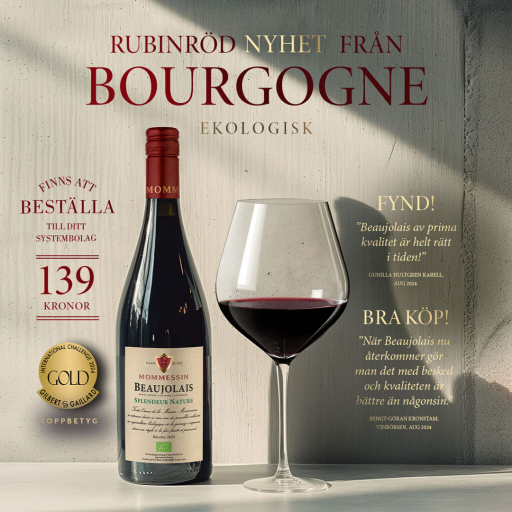 Beaujolais Splendeur Mommessin – Allt om Vin